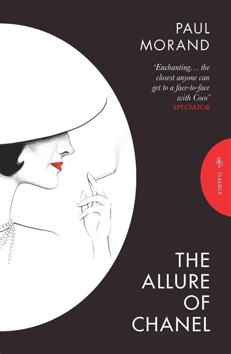 the allure of chanel paul morand sparknotes|The Allure of Chanel .